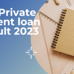 USA Private student loan default 2023 Details