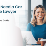 Why You Need a Car Insurance Lawyer